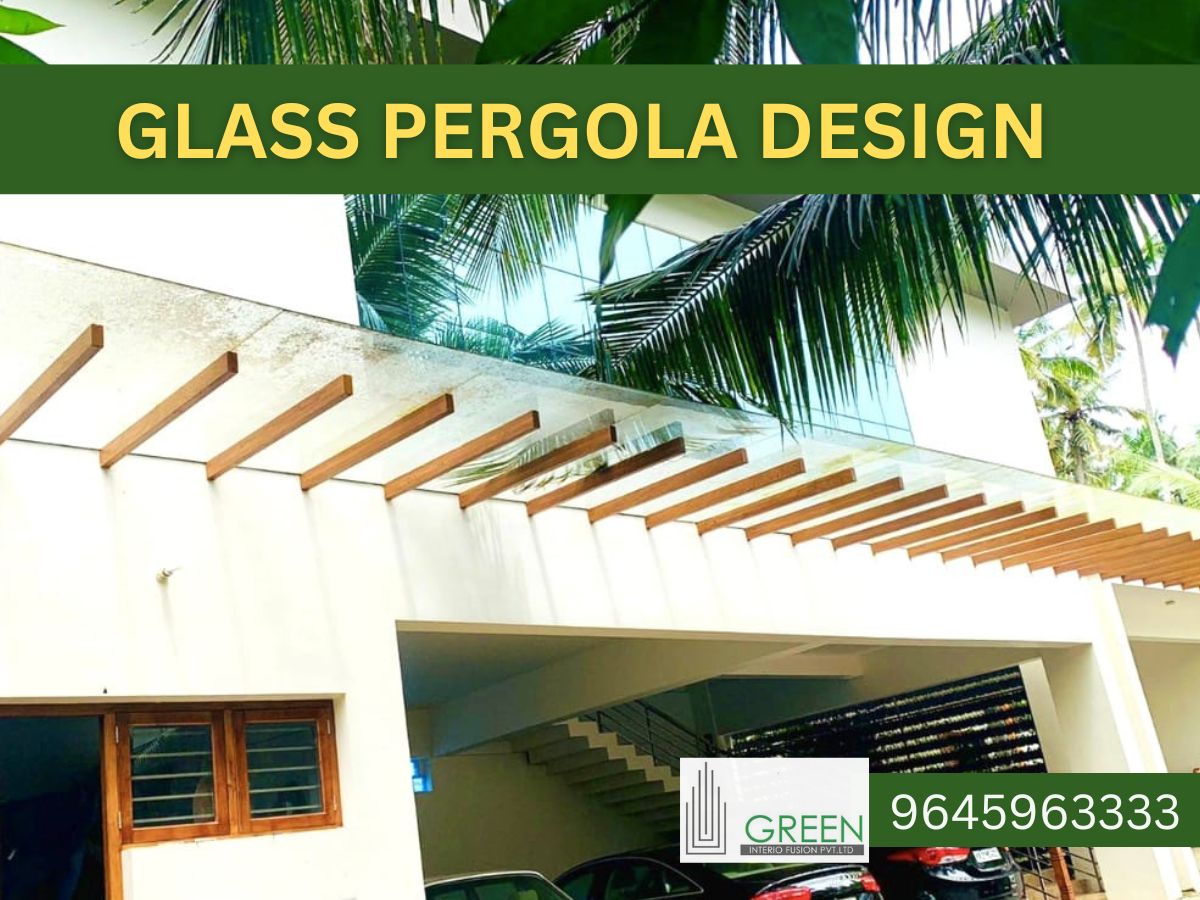 Are you looking forward to adding glass pergola designs for your home in Kochi?